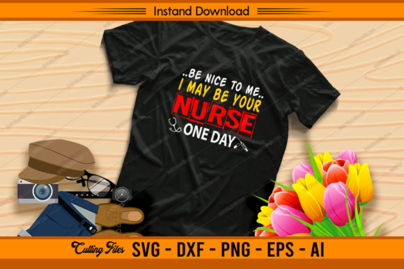 Be Nice to Me Nurse Graphics and Crafts