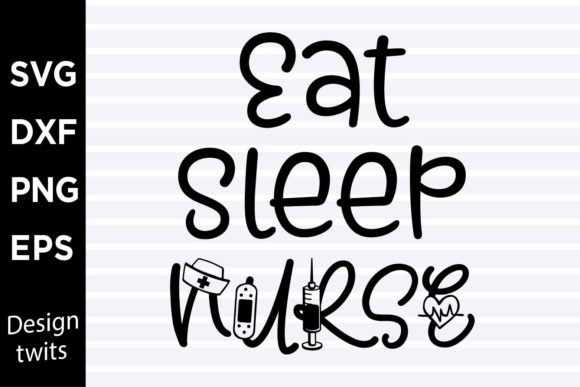 Eat Sleep Nurse SVG: Graphics for Crafts