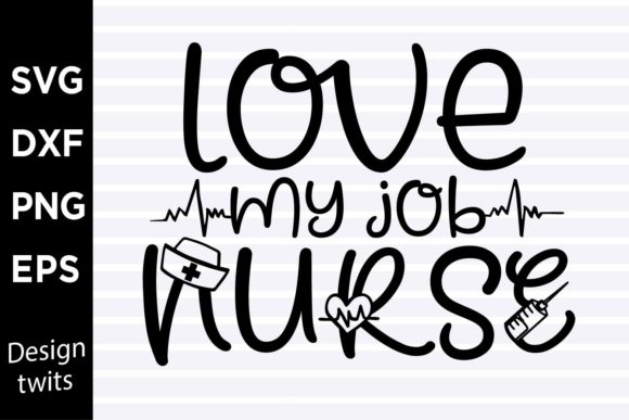 Love My Job Nurse SVG Review
