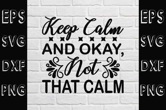 Nurse Svg Design, Keep Calm and Okay