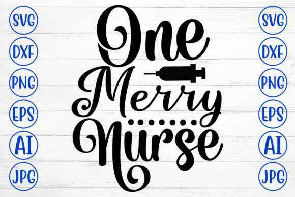 One Merry Nurse Svg: Graphics and Crafts for Creative Branding