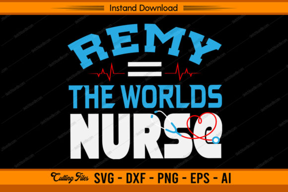 Remy the Worlds Nurse: Graphics and Crafts