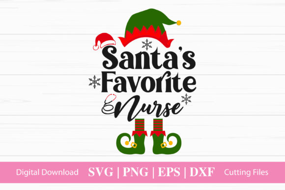 Santa's Favorite Nurse Graphics & Crafts