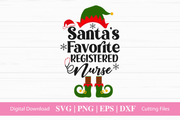 Santa’s Favorite Registered Nurse Graphics and Crafts