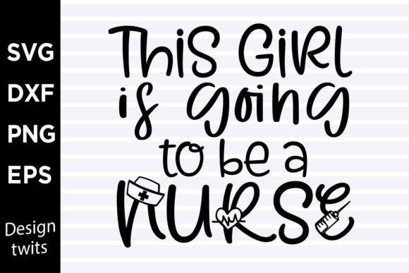 This Girl is Going to Be a Nurse SVG